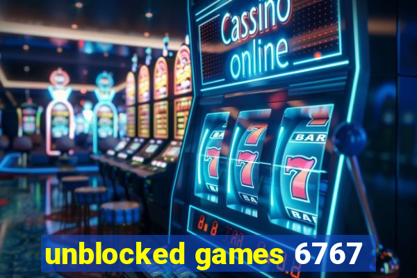 unblocked games 6767